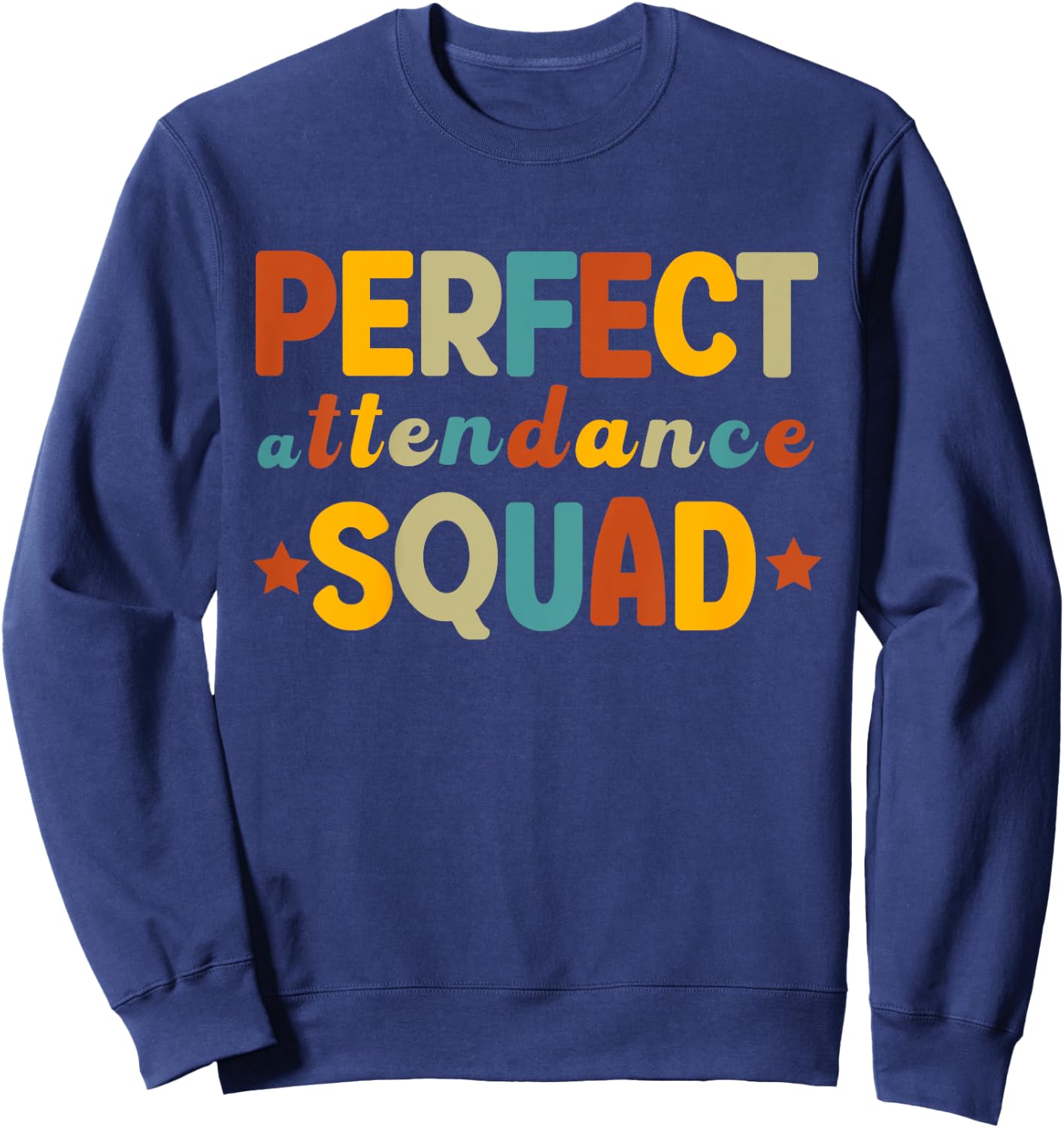 Kids Retro Perfect Attendance Squad 70s Boys Girls School Year Sweatshirt - Sweatshirt | Navy