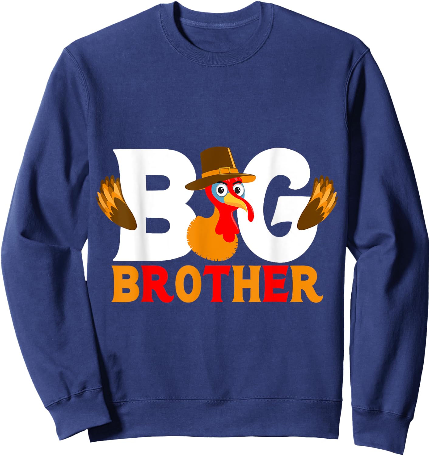 Big Brother Thanksgiving Baby Cute Turkey Kids Toddlers Sweatshirt - Sweatshirt | Navy
