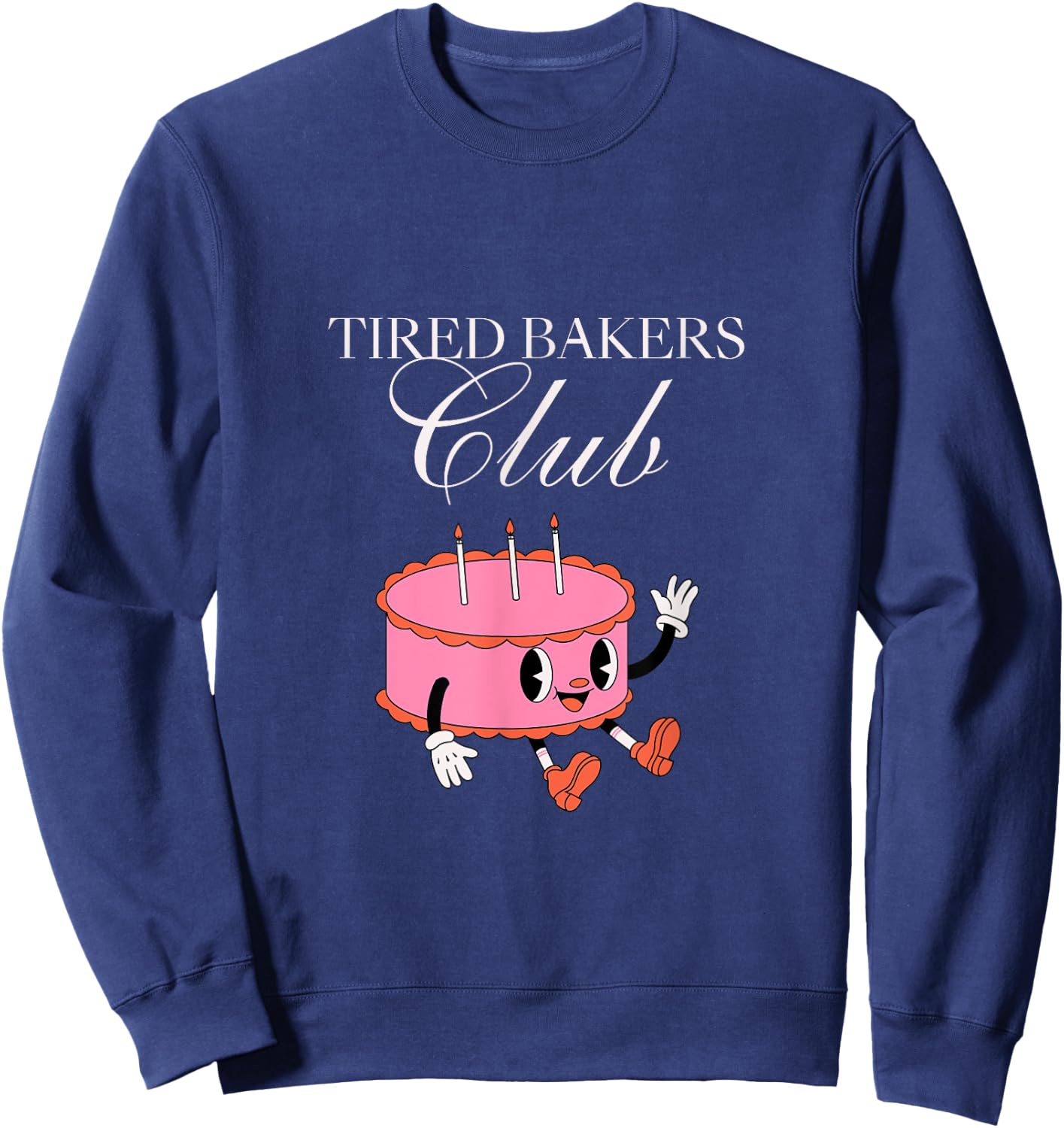 Tired Bakers Club Vintage Cake Retro Baking Funny Sweatshirt - Sweatshirt | Navy
