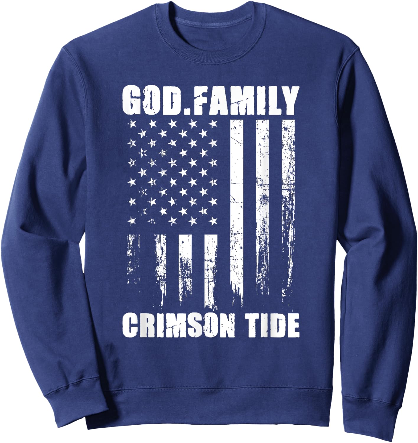 God. Family. Crimson Tide. Vintage USA Flag Sweatshirt - Sweatshirt | Navy