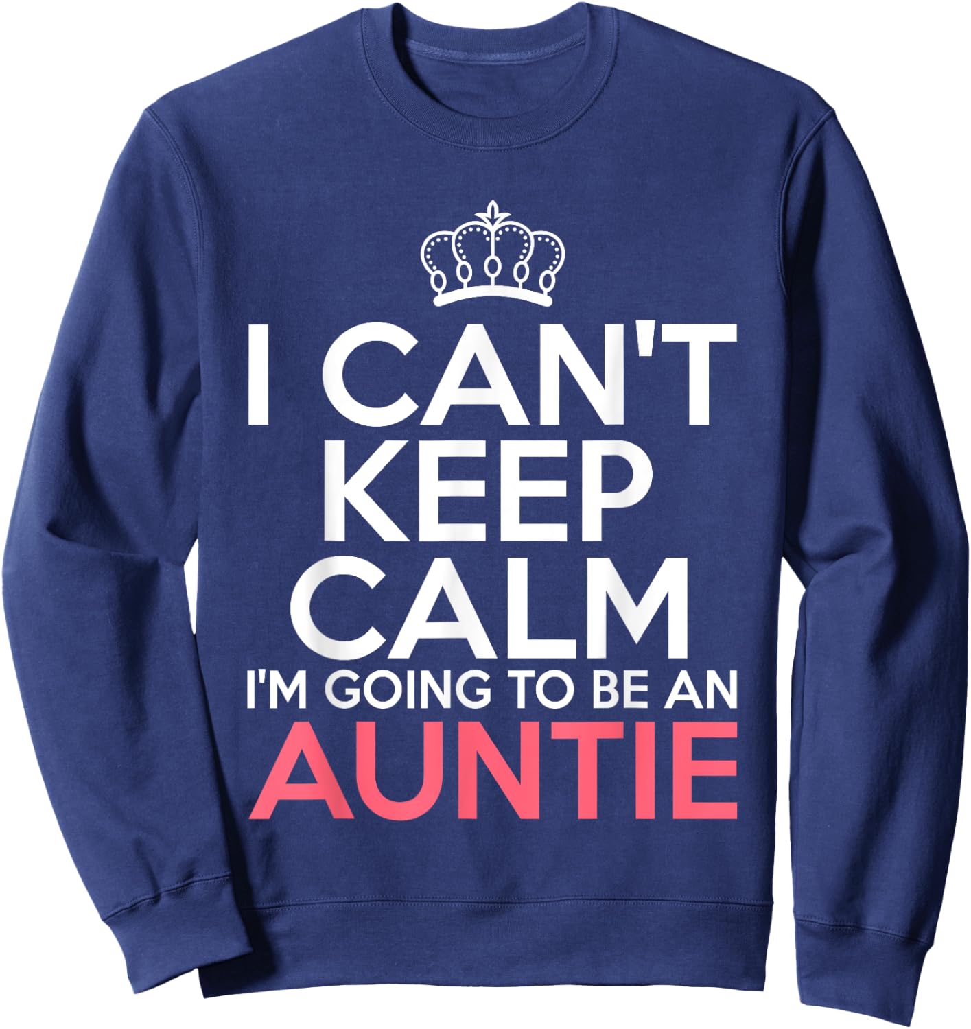 Best Auntie Art Girls Best Aunt Ever Aunt To Be Sweatshirt - Sweatshirt | Navy