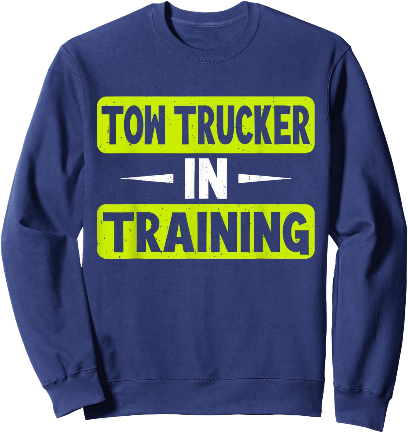 Tow Trucker in Training Tow Truck Sweatshirt - Sweatshirt | Navy
