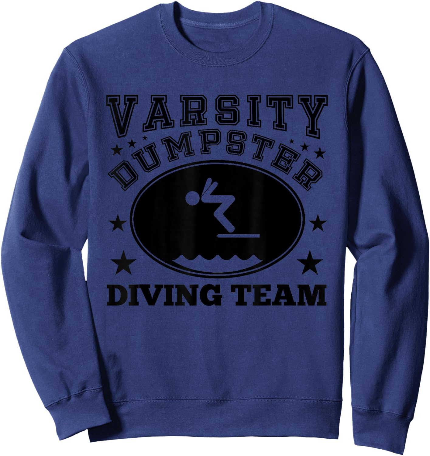 Varsity Dumpster Diving Team Sweatshirt - Sweatshirt | Navy