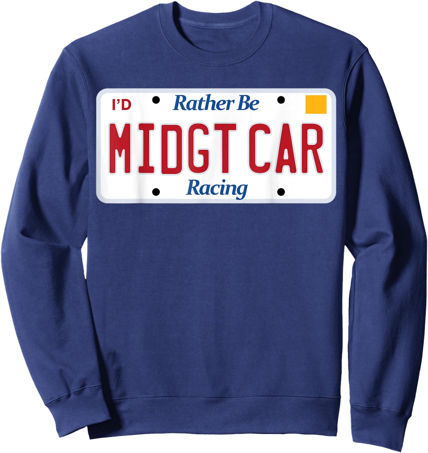 Midget Car Racing ; rather be racing ; race Sweatshirt - Sweatshirt | Navy