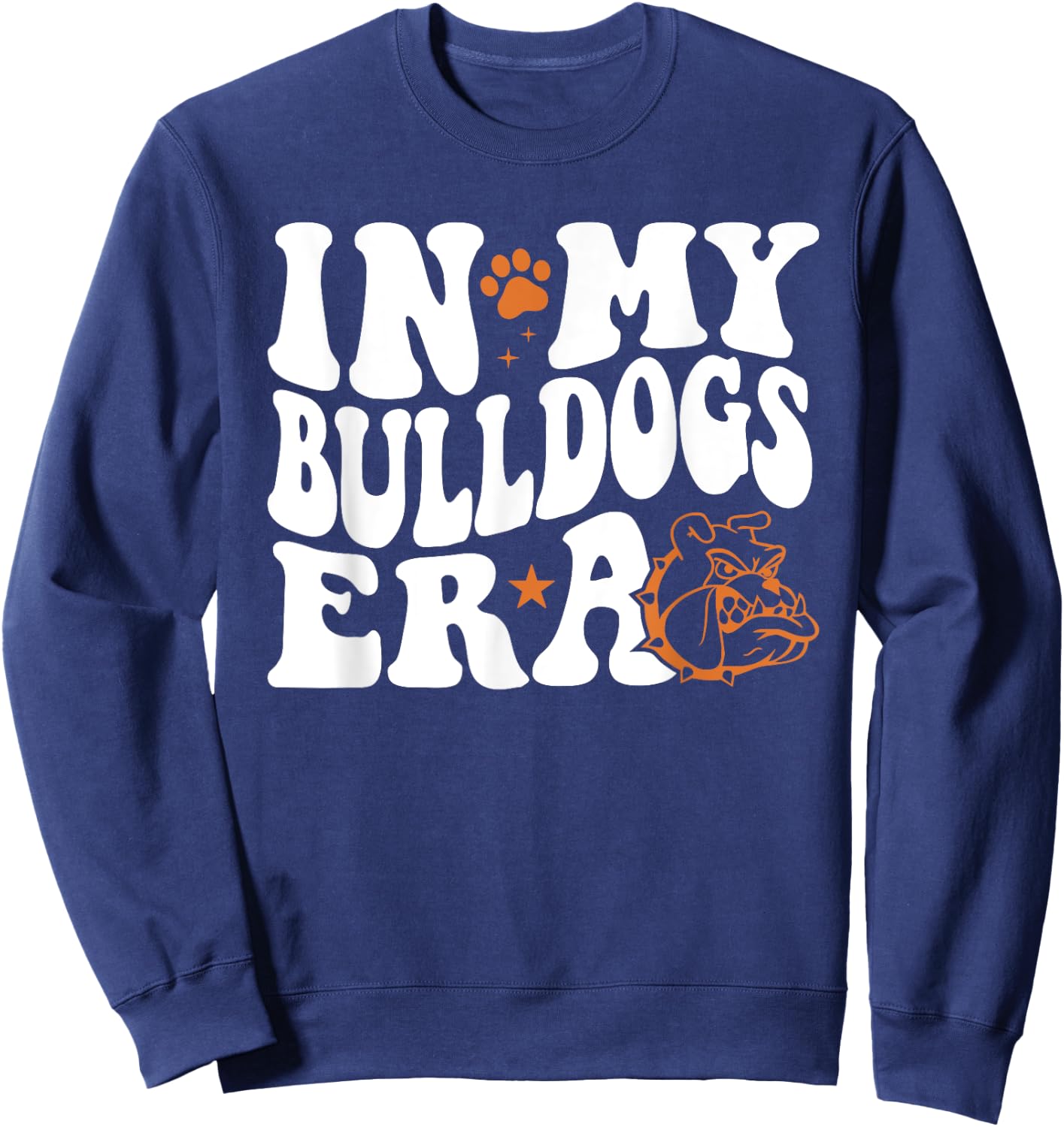 In My Bulldogs Era for Bulldog Mascot Sports Fan Men Women Girls Kids Sweatshirt - Sweatshirt | Navy