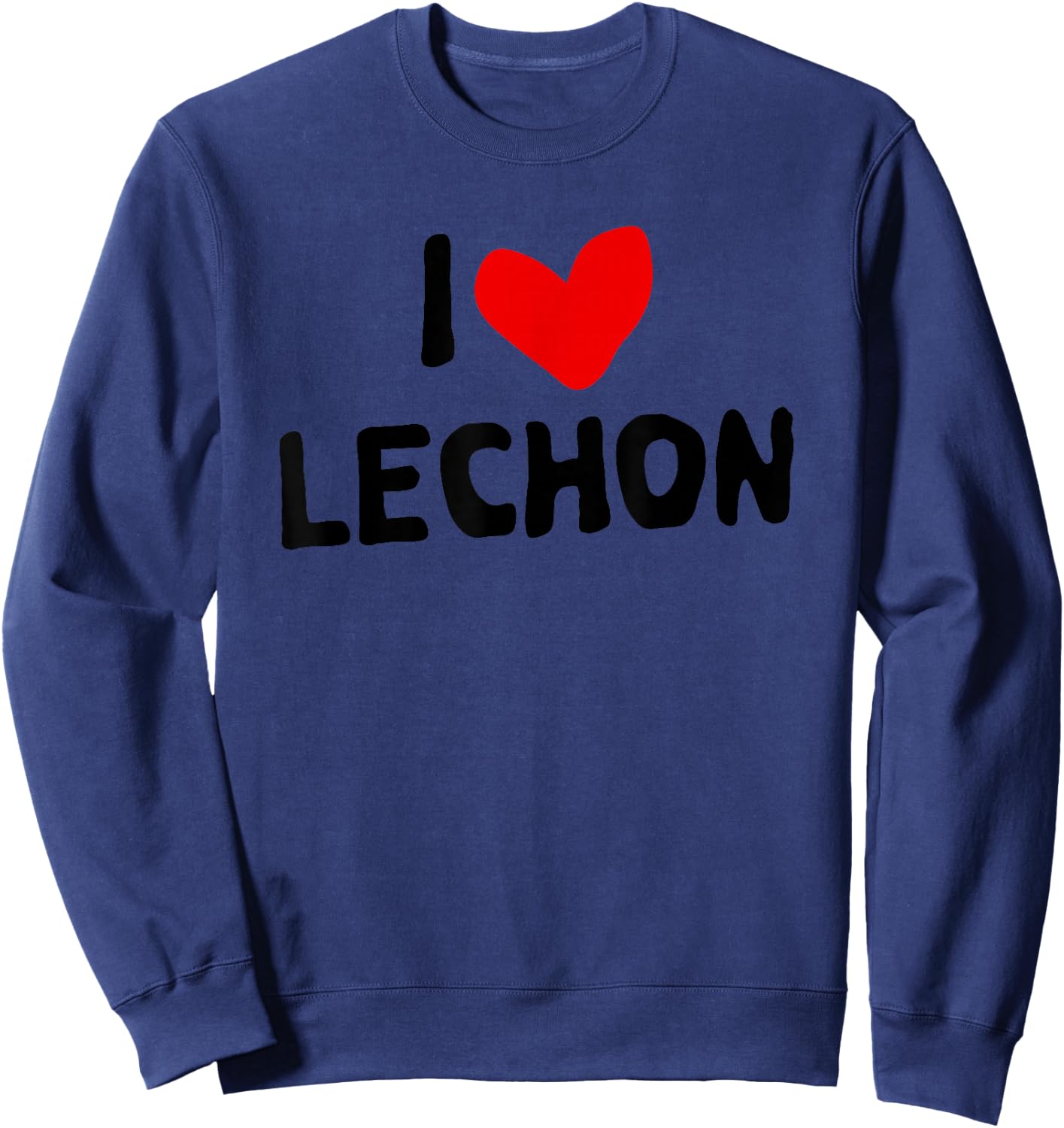 I Love Lechon Sweatshirt - Sweatshirt | Navy