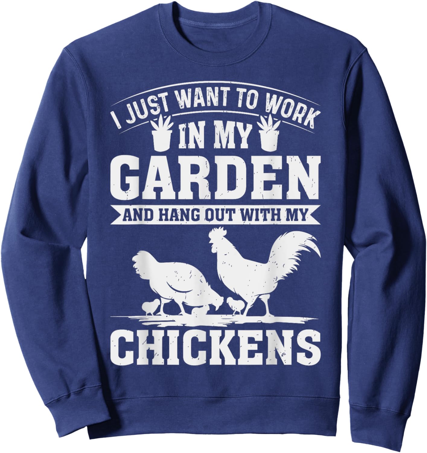 Garden and Chicken Hangout Funny Chicken Gifts Sweatshirt - Sweatshirt | Navy