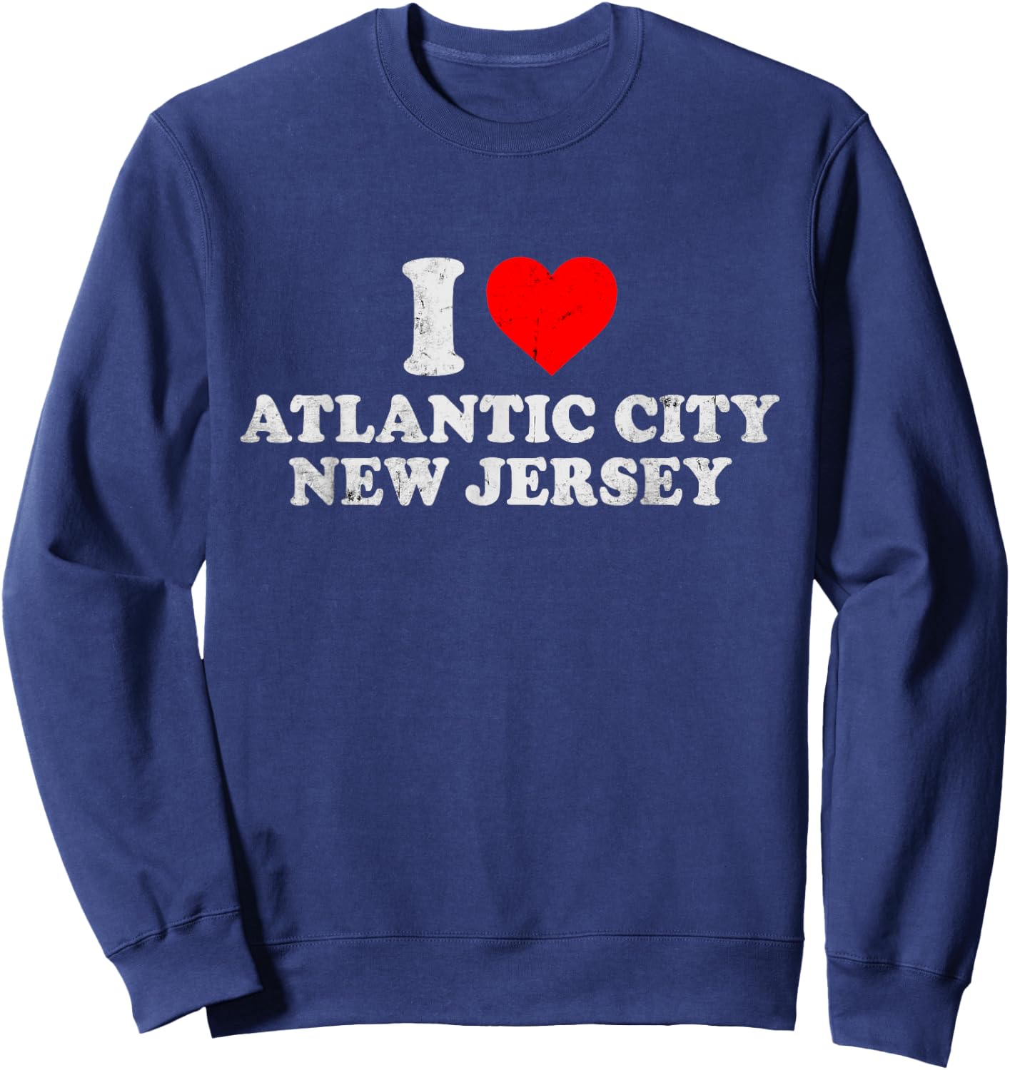 I Love Atlantic City NJ Distressed Vintage Beach Pride Sweatshirt - Sweatshirt | Navy