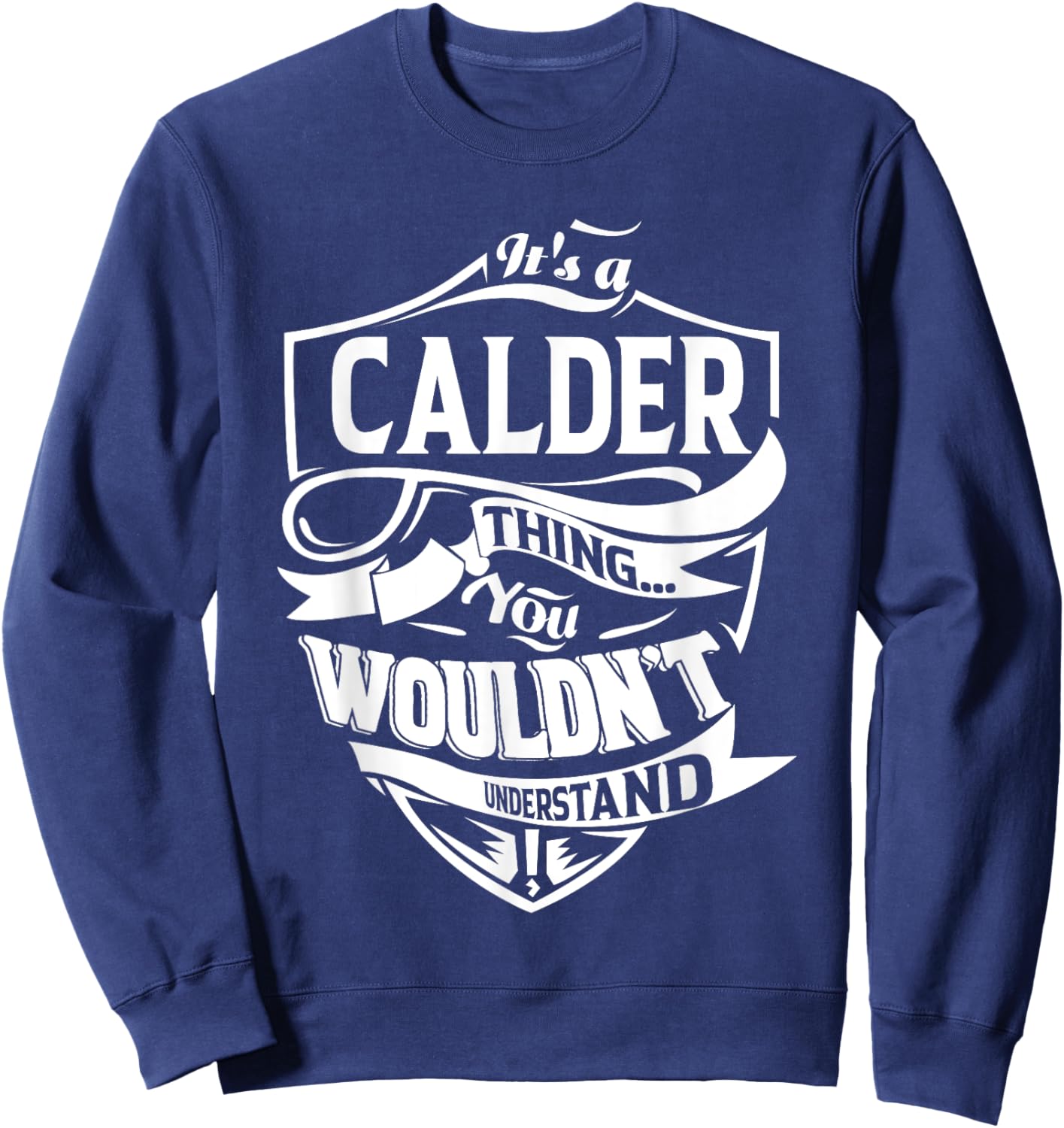 It is a CALDER Thing Sweatshirt - Sweatshirt | Navy