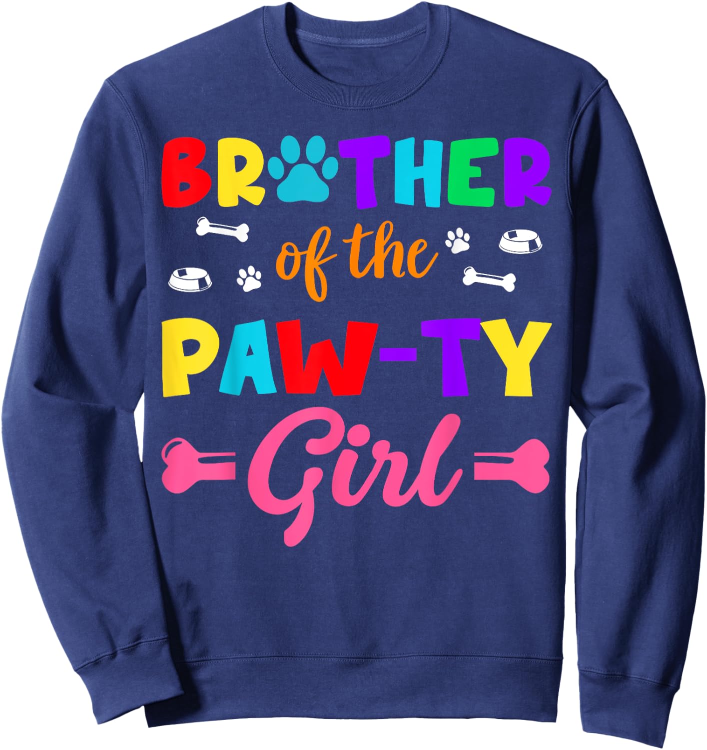 Brother Of The Paw-ty Girl Dog Family Matching Party Sweatshirt - Sweatshirt | Navy