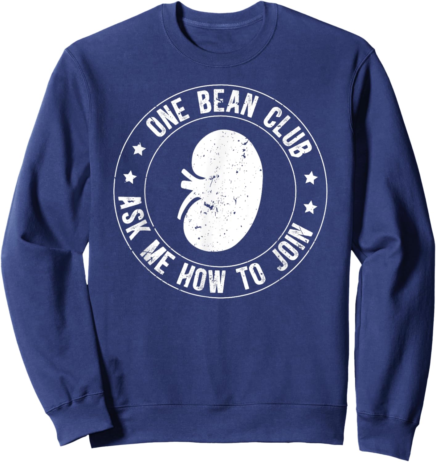 One Bean Club Kidney Donor Kidney Donation Awareness Sweatshirt - Sweatshirt | Navy
