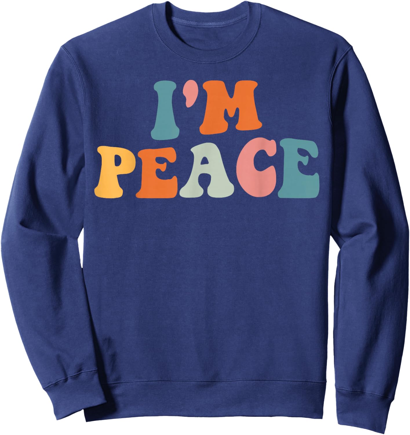 Im Peace I Come in Peace Couples Women Retro Groovy Sweatshirt - Sweatshirt | Navy