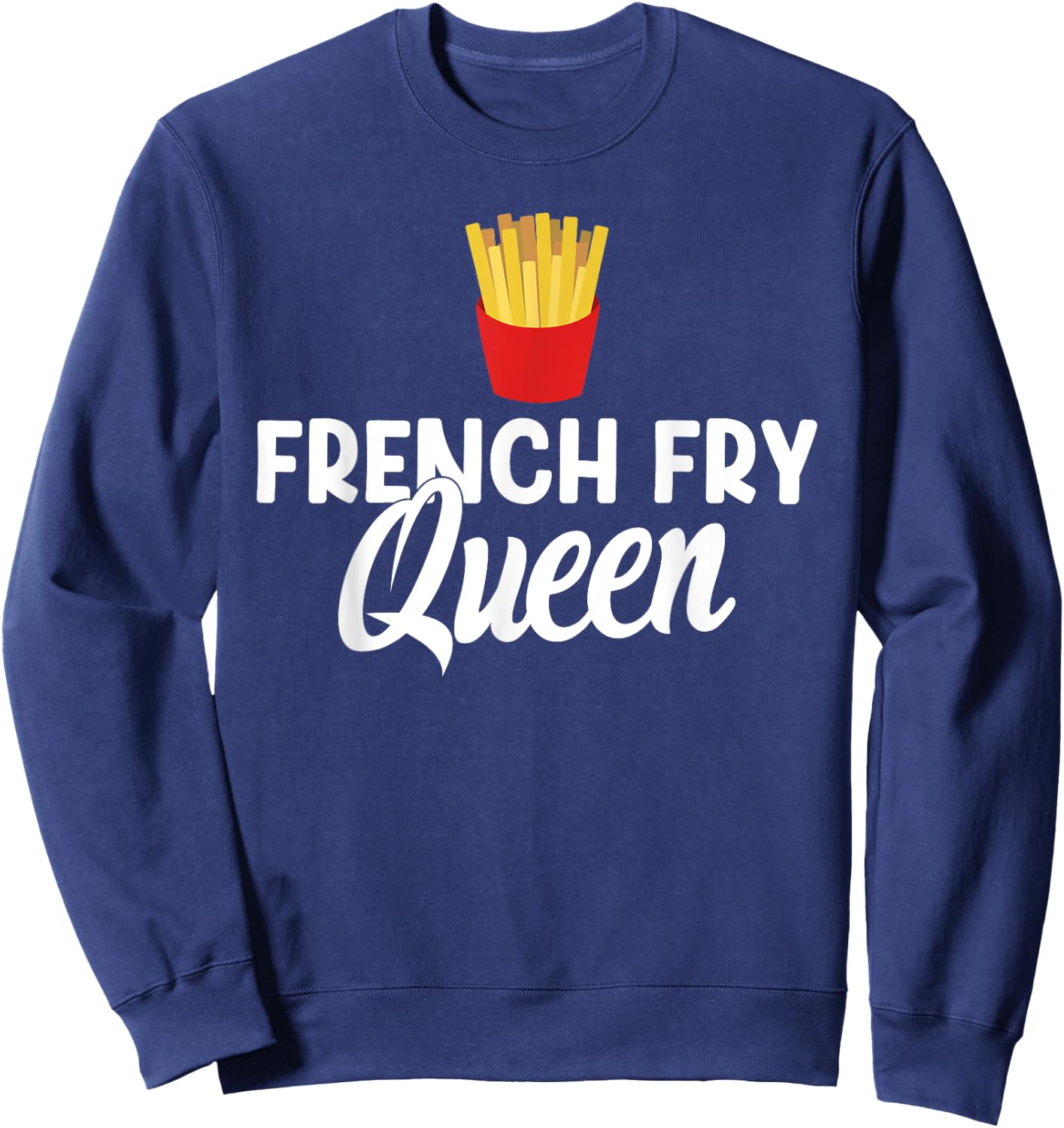 French Fry Queen French Fries Sweatshirt - Sweatshirt | Navy