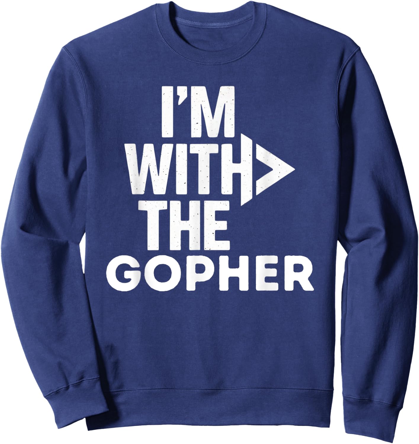 I'm With The Gopher Funny Costume Couples Matching Sweatshirt - Sweatshirt | Navy