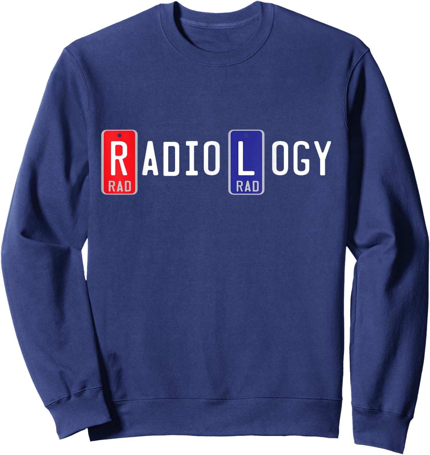 Radiology X-Ray Markers , Right Left Lead Marker Sweatshirt - Sweatshirt | Navy