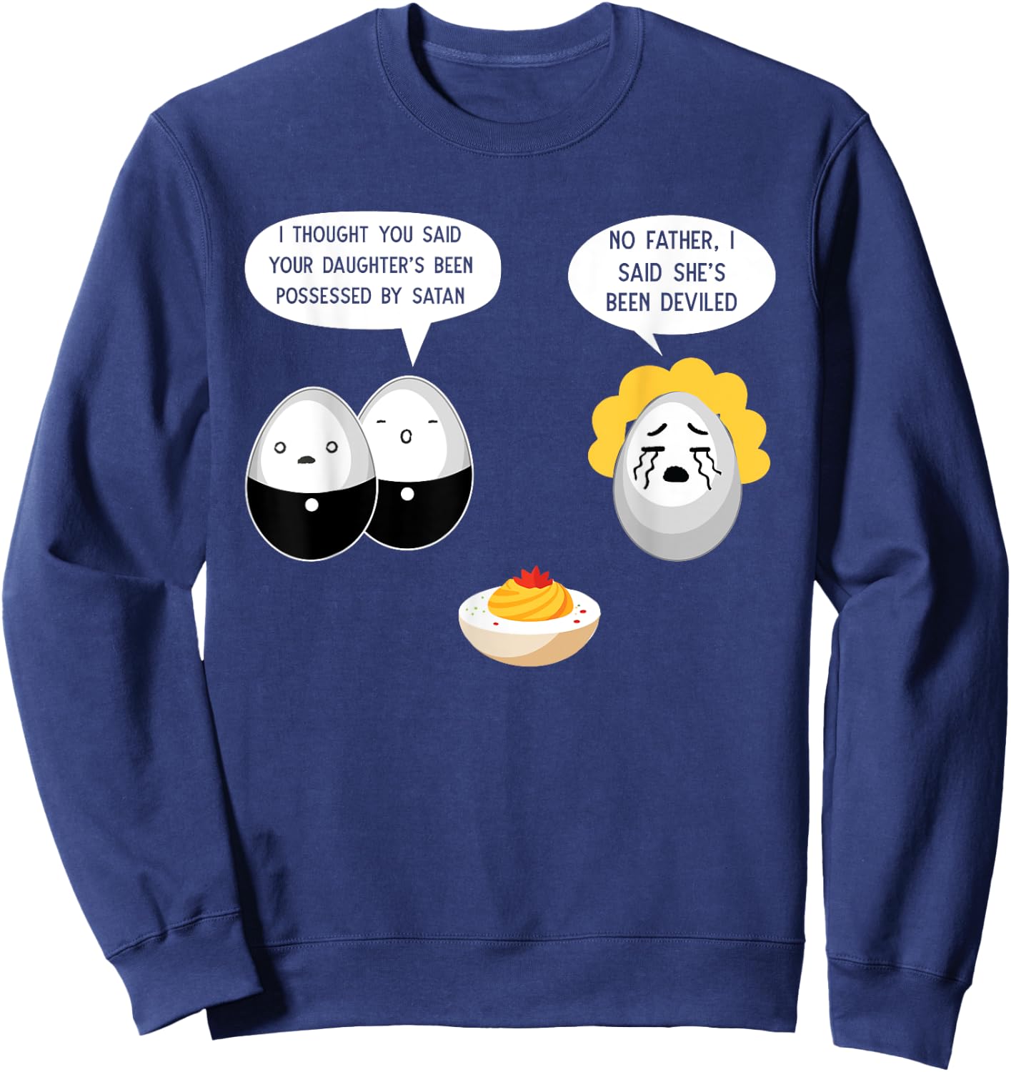 Deviled Eggs Lover Thanksgiving Food Server Deviled Eggs Sweatshirt - Sweatshirt | Navy