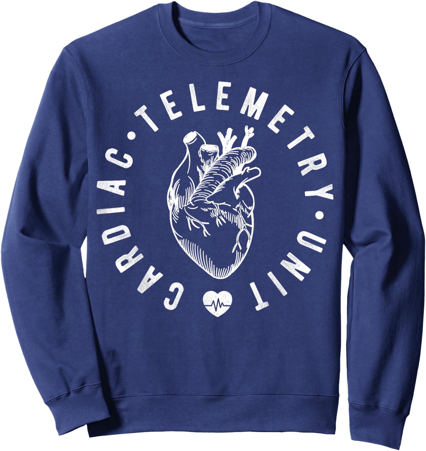 Cardiac Telemetry Unit Nurse CVICU Cardiac Telemetry RN Sweatshirt - Sweatshirt | Navy