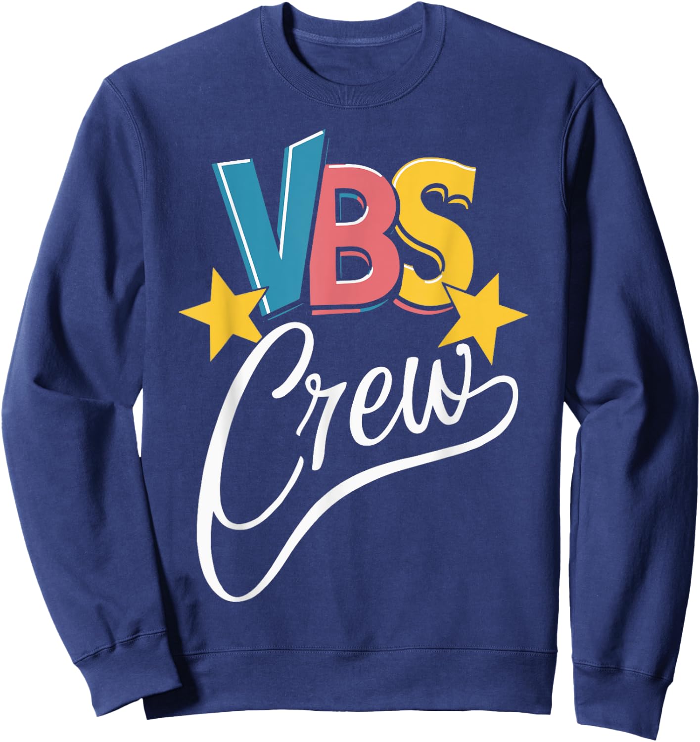VBS Crew Faith-Based Gathering Sunday School Teacher Men Women Kids Sweatshirt - Sweatshirt | Navy