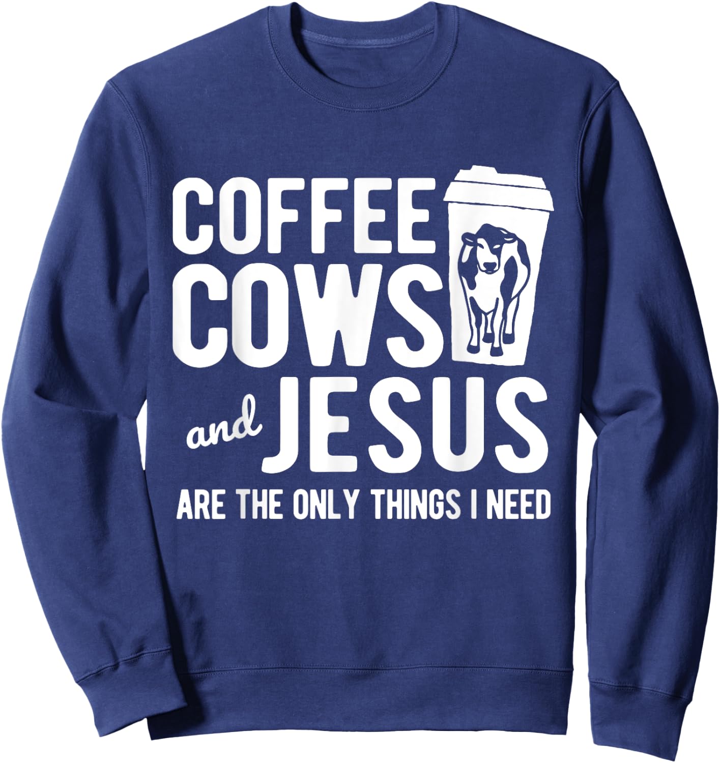 Only Things I Need Farming Farm Cow Sweatshirt - Sweatshirt | Navy