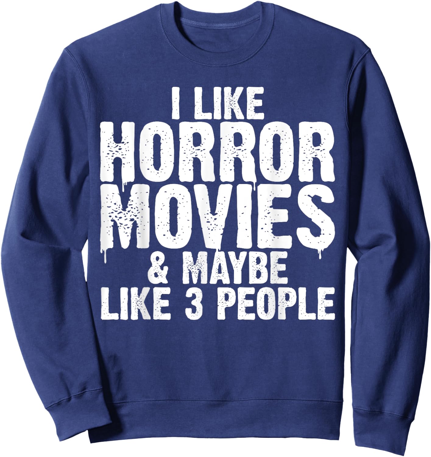 Funny Horror Movie Design Women Horror Movie Lover Sweatshirt - Sweatshirt | Navy