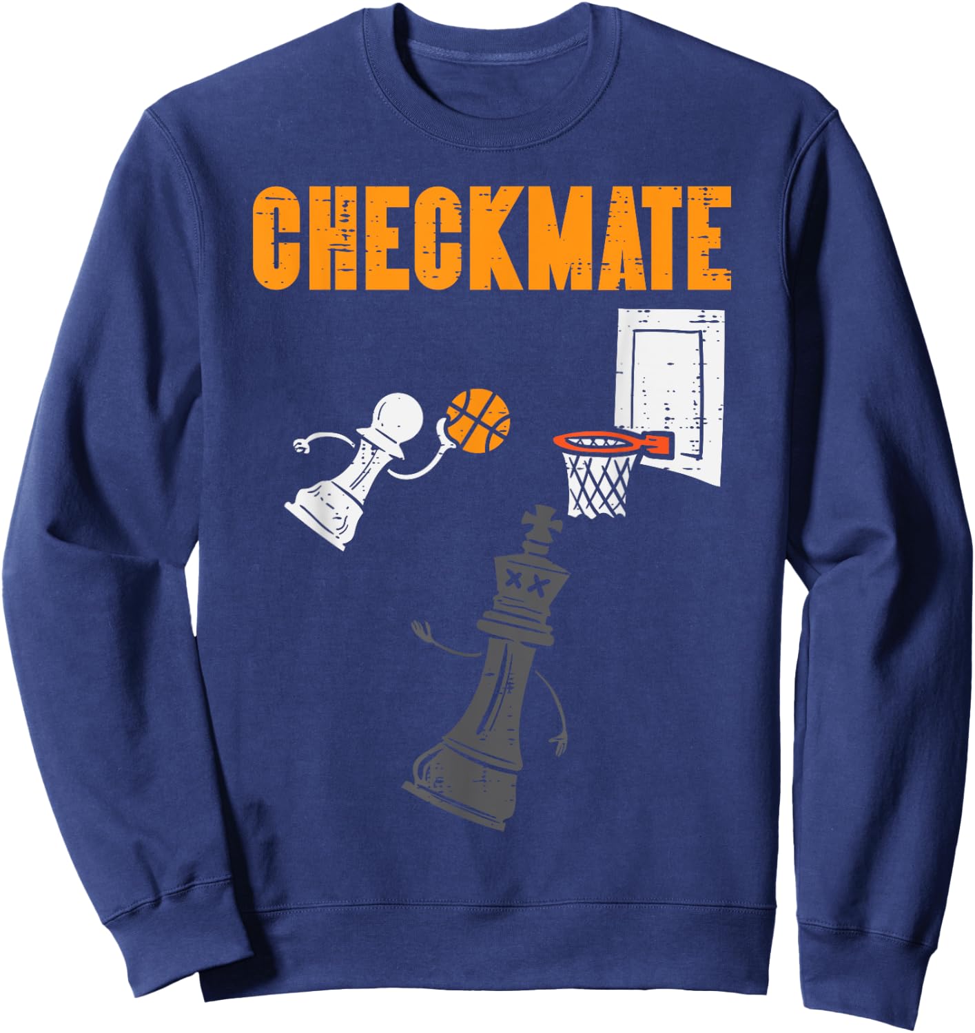 Checkmate Pawn Basketball Dunk On King Chess Game Player Sweatshirt - Sweatshirt | Navy
