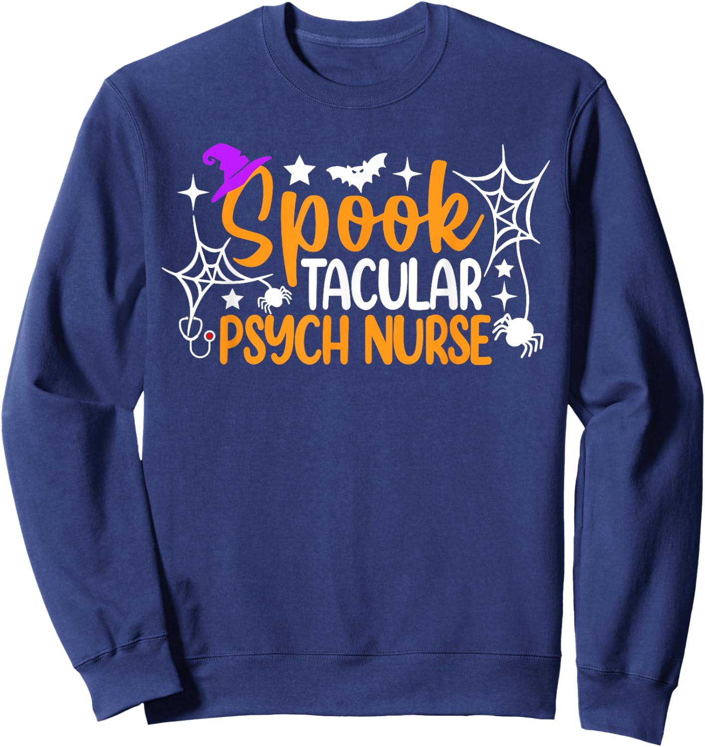 Spooktacular Psych Nurse Funny Halloween Costume Sweatshirt - Sweatshirt | Navy