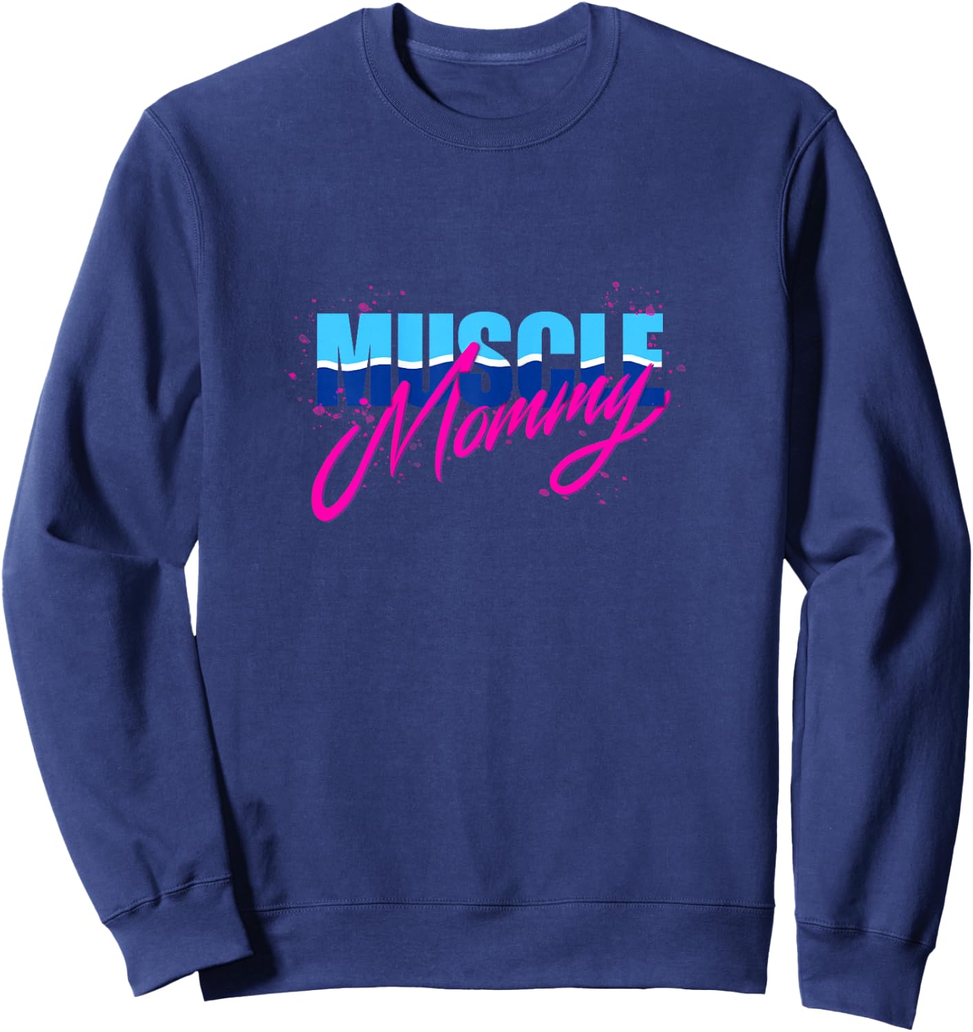 Muscle Mommy Sweatshirt - Sweatshirt | Navy