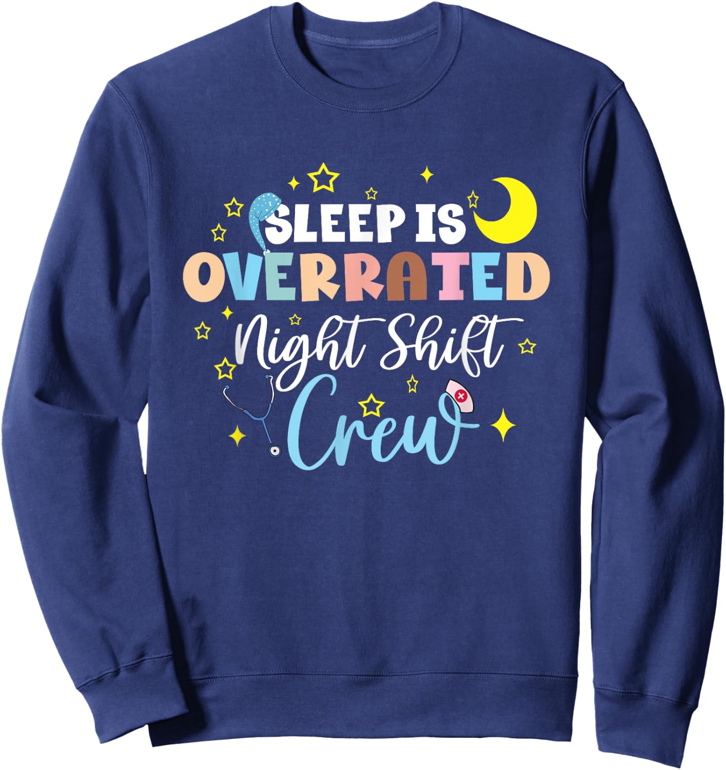 Nurse Hospital Helper Tool Lifesavers Nursing Night Shift Sweatshirt - Sweatshirt | Navy