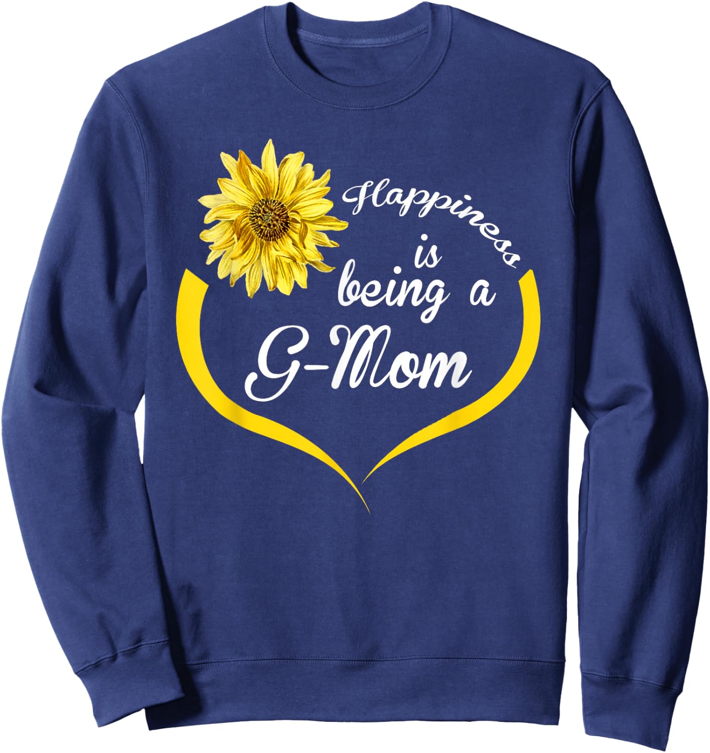 G-Mom Gift: Happiness Is Being A G-Mom Sweatshirt - Sweatshirt | Navy