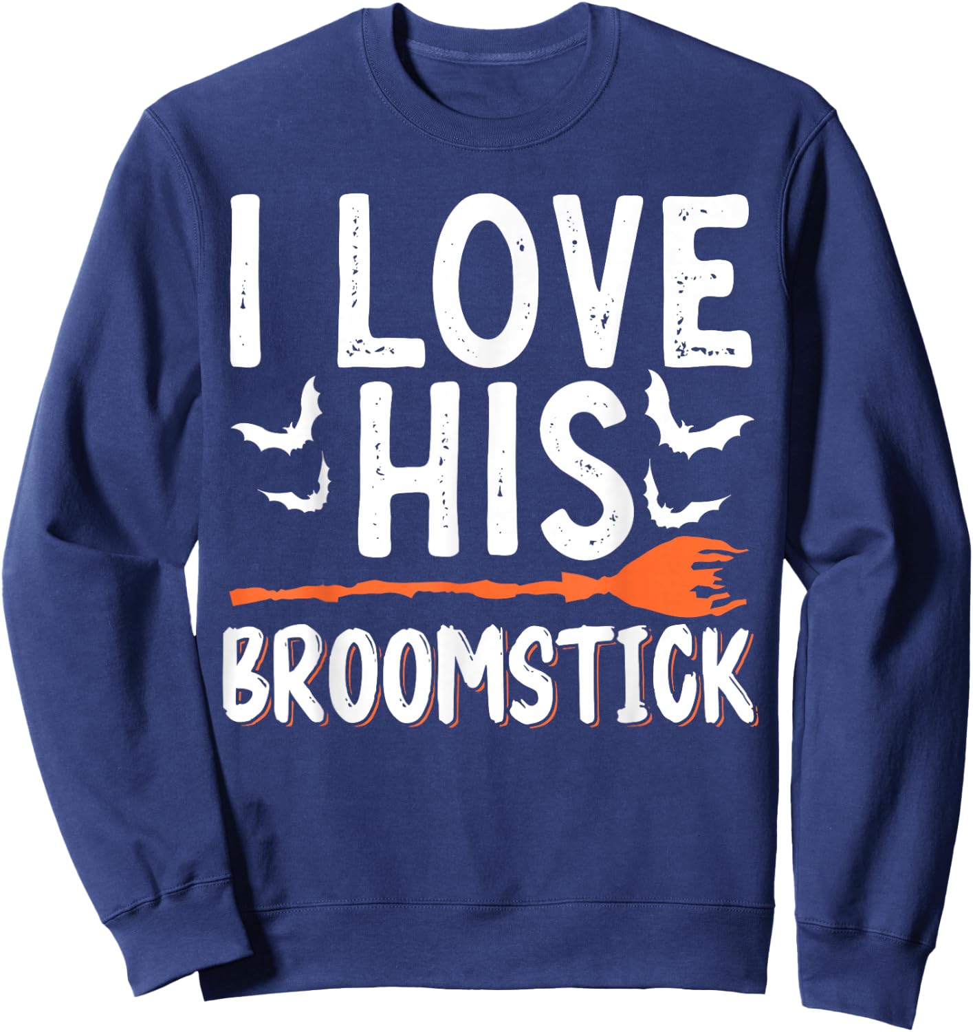 I Love His Broomstick I Love Her Pumpkins Sweatshirt - Sweatshirt | Navy
