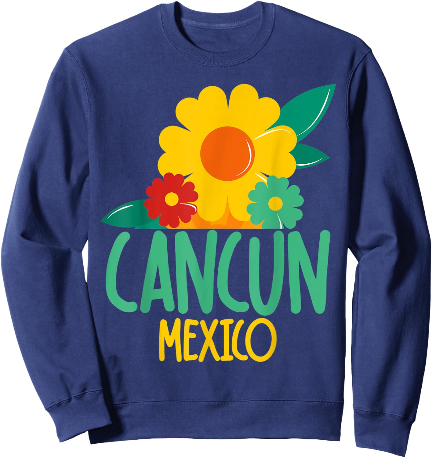 Cancun Mexico Shirts Vacation Travel Getaway Tropical Sweatshirt - Sweatshirt | Navy