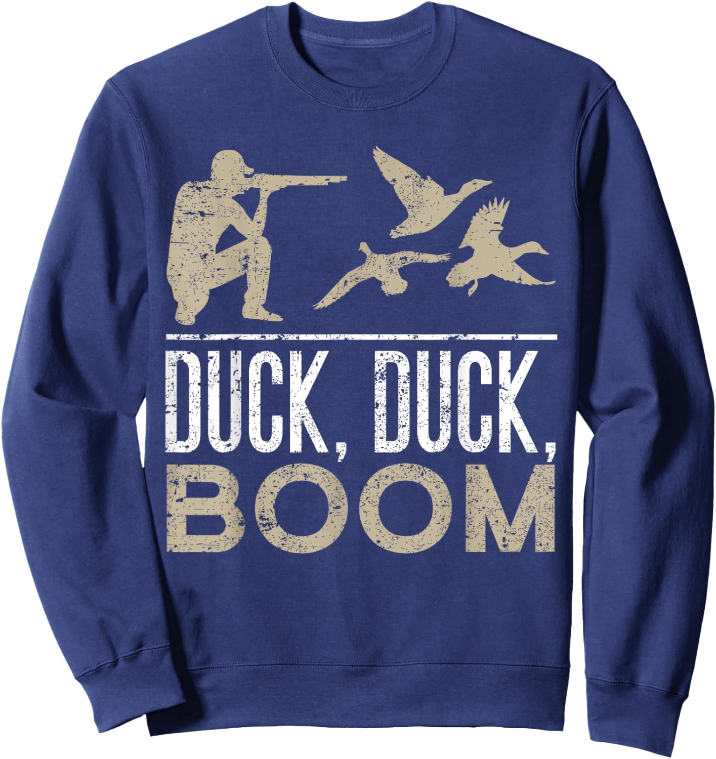 Duck Duck Boom Funny Duck Hunting Sweatshirt - Sweatshirt | Navy