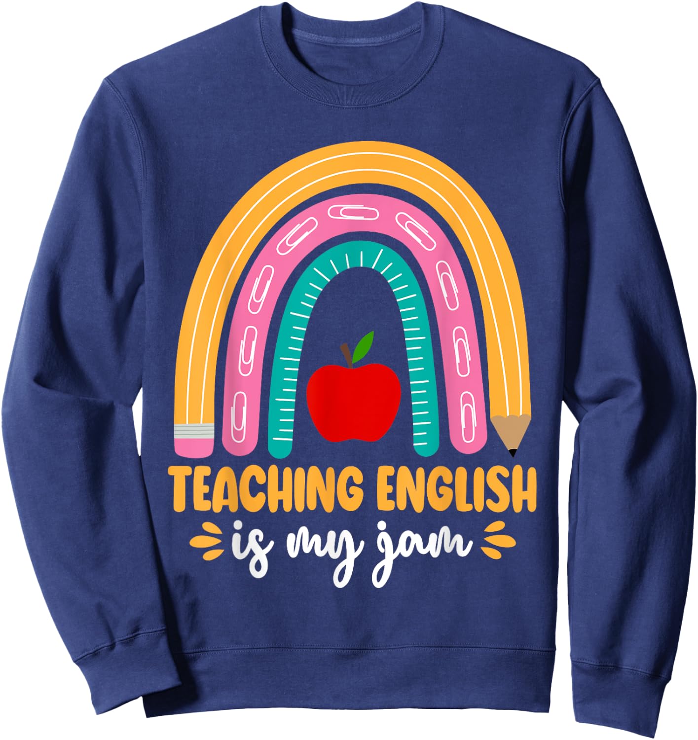 Grammar Police English Teacher Teaching English Is My Jam Men Women Kids Sweatshirt - Sweatshirt | Navy