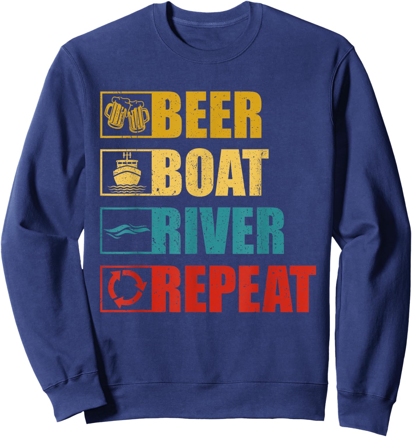 Boating Quote Drinking Beer Lover Adults Funny Novelty Sweatshirt - Sweatshirt | Navy