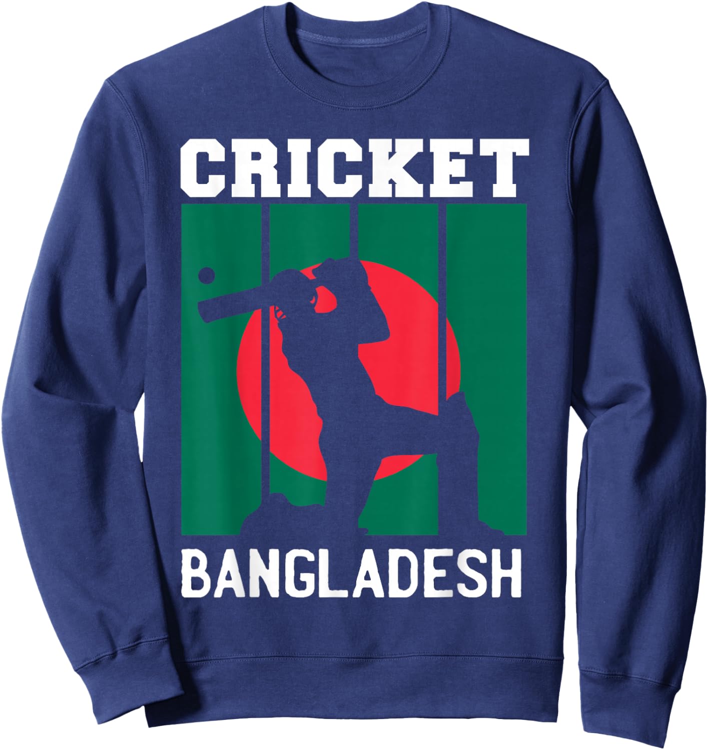 Bangladesh Flag Cricket 2024 Fans Player Coach Bangladeshi Sweatshirt - Sweatshirt | Navy