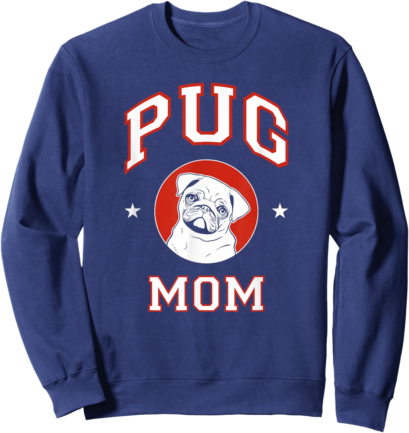 Pug Mom Dog Mother Women Girls Kids Sweatshirt - Sweatshirt | Navy