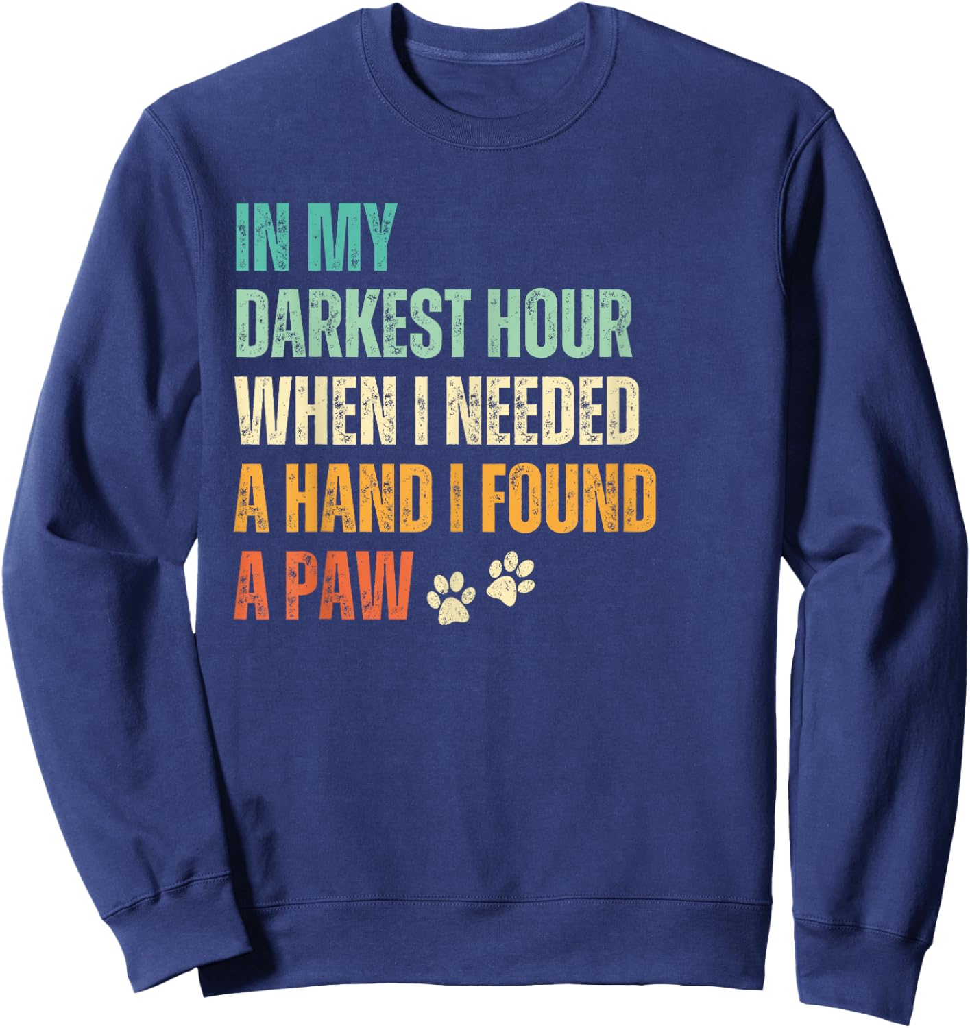 Cute Dog Mom Women Puppies Girl Funny Dog Dad Men Dog People Sweatshirt - Sweatshirt | Navy