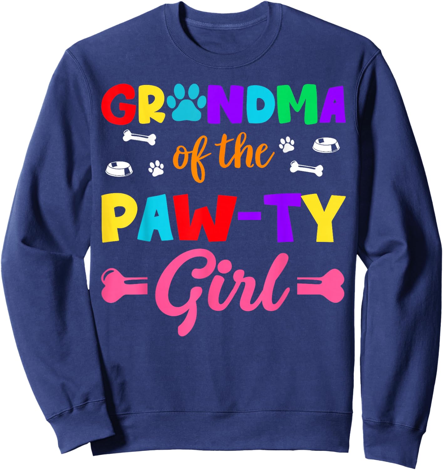 Grandma of The Paw-ty Girl Dog Family Matching Party Sweatshirt - Sweatshirt | Navy