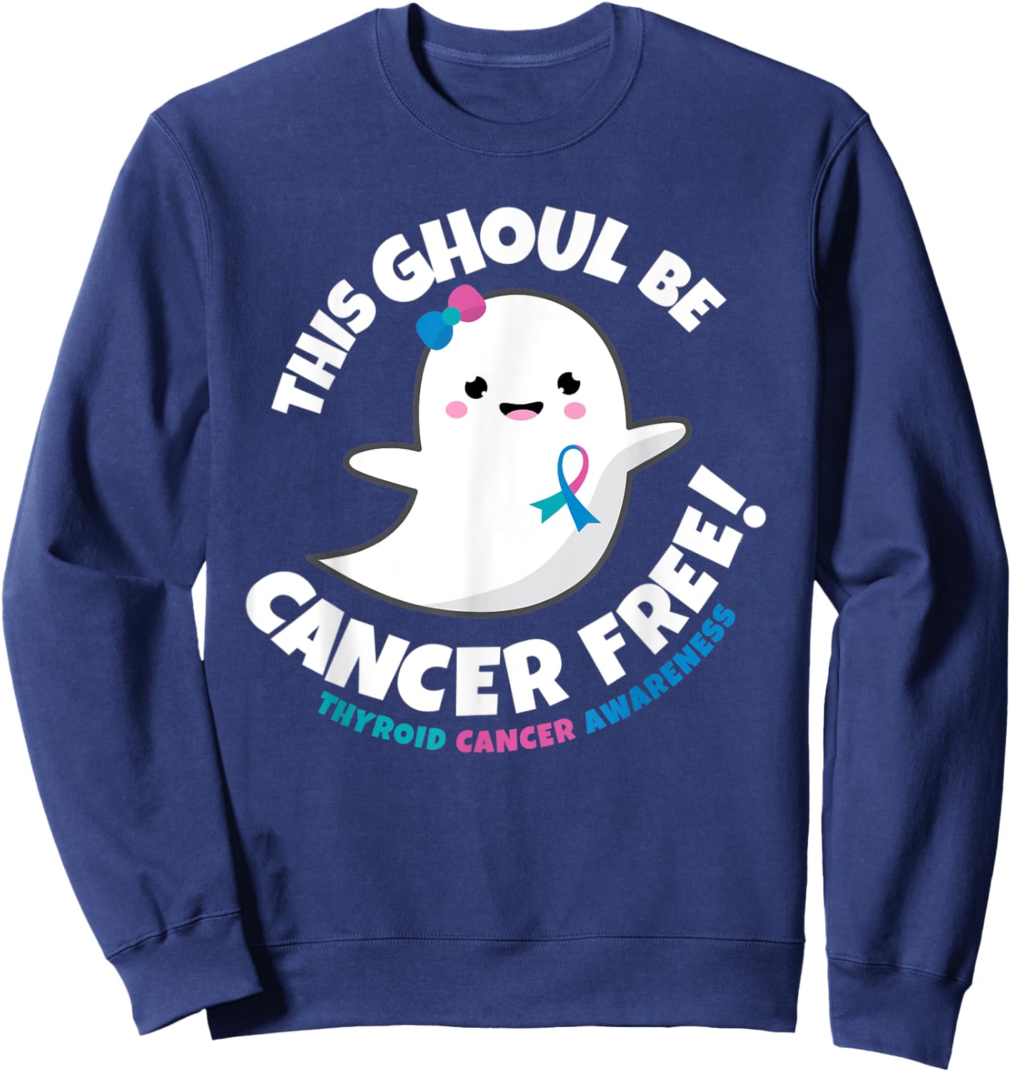 Thyroid Cancer Free Survivor Halloween Cute Ghost Girl Gift Sweatshirt - Sweatshirt | Navy