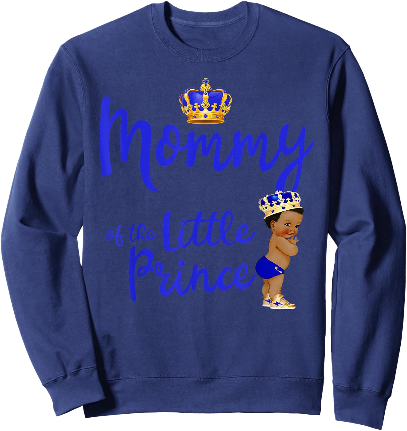 Mommy Of The Birthday Prince Boy Bday Party Idea Sweatshirt - Sweatshirt | Navy