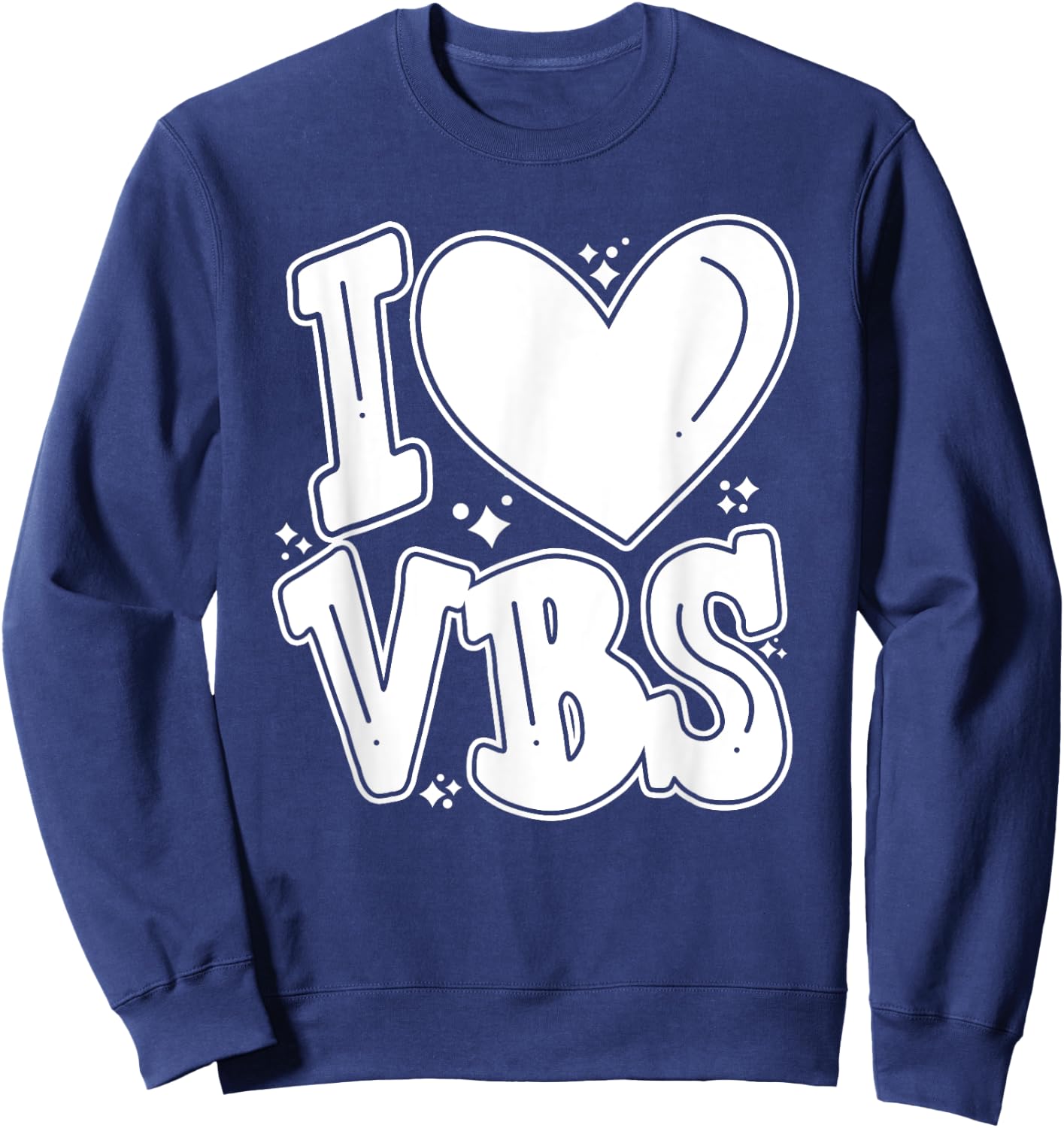 I Love VBS 2024 Vacation Bible School Christian Summer Camp Women Kids Sweatshirt - Sweatshirt | Navy