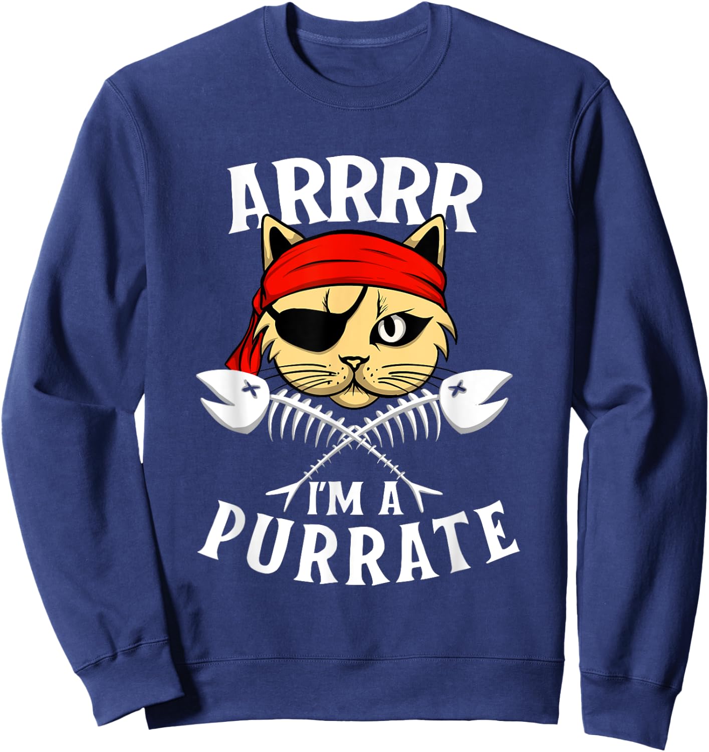 Arrrr I'm A Purrate - Cat Buccaneer Freebooter Sweatshirt - Sweatshirt | Navy