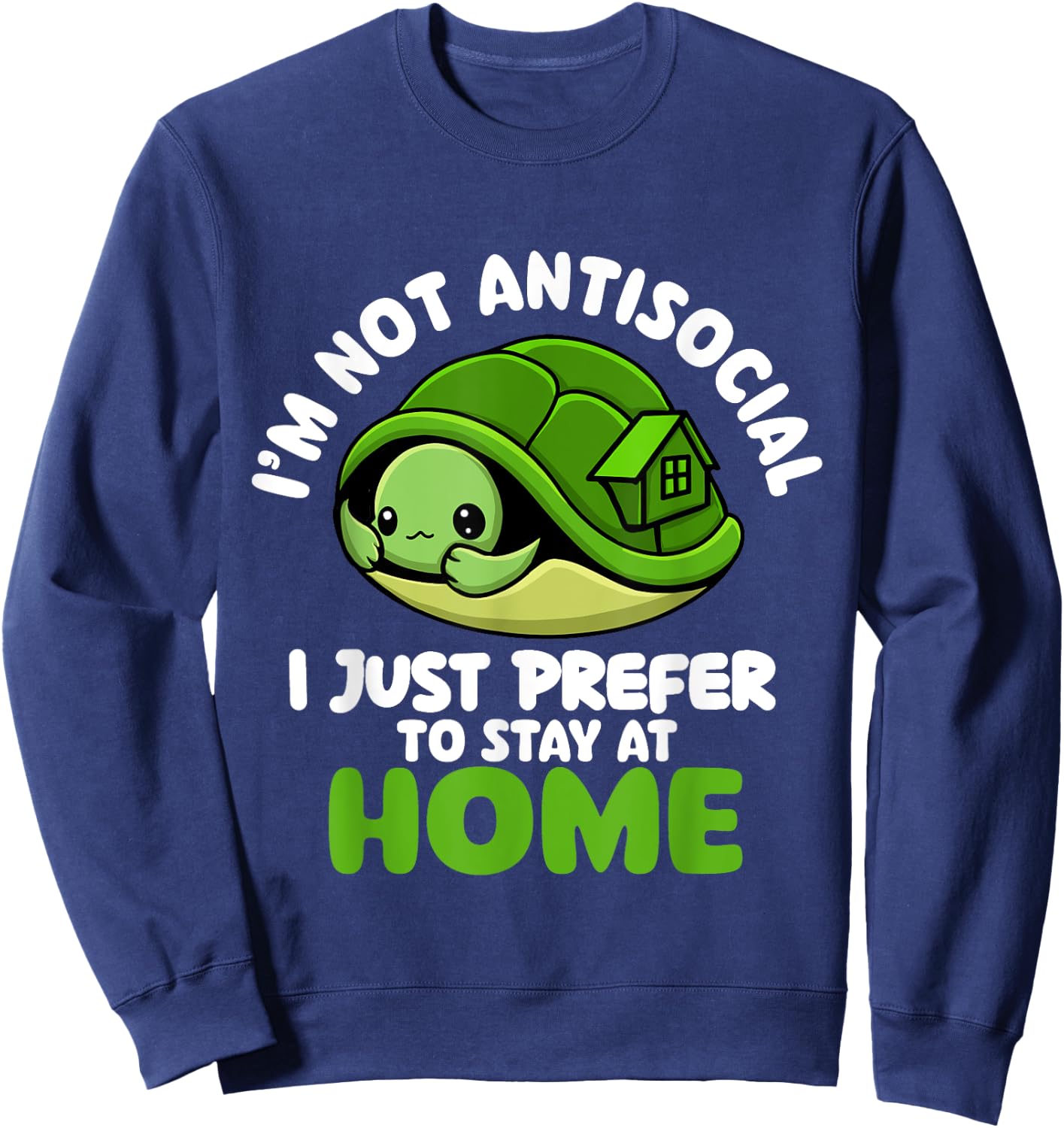 I'm Not Antisocial - Sea Turtle Lover Reptile Lover Beach Sweatshirt - Sweatshirt | Navy
