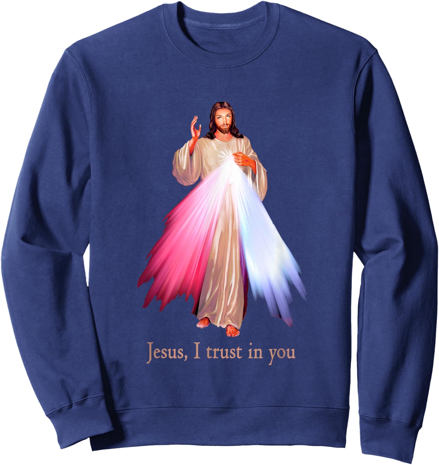 Divine Mercy Jesus I trust in You FRONT AND BACK Sweatshirt - Sweatshirt | Navy