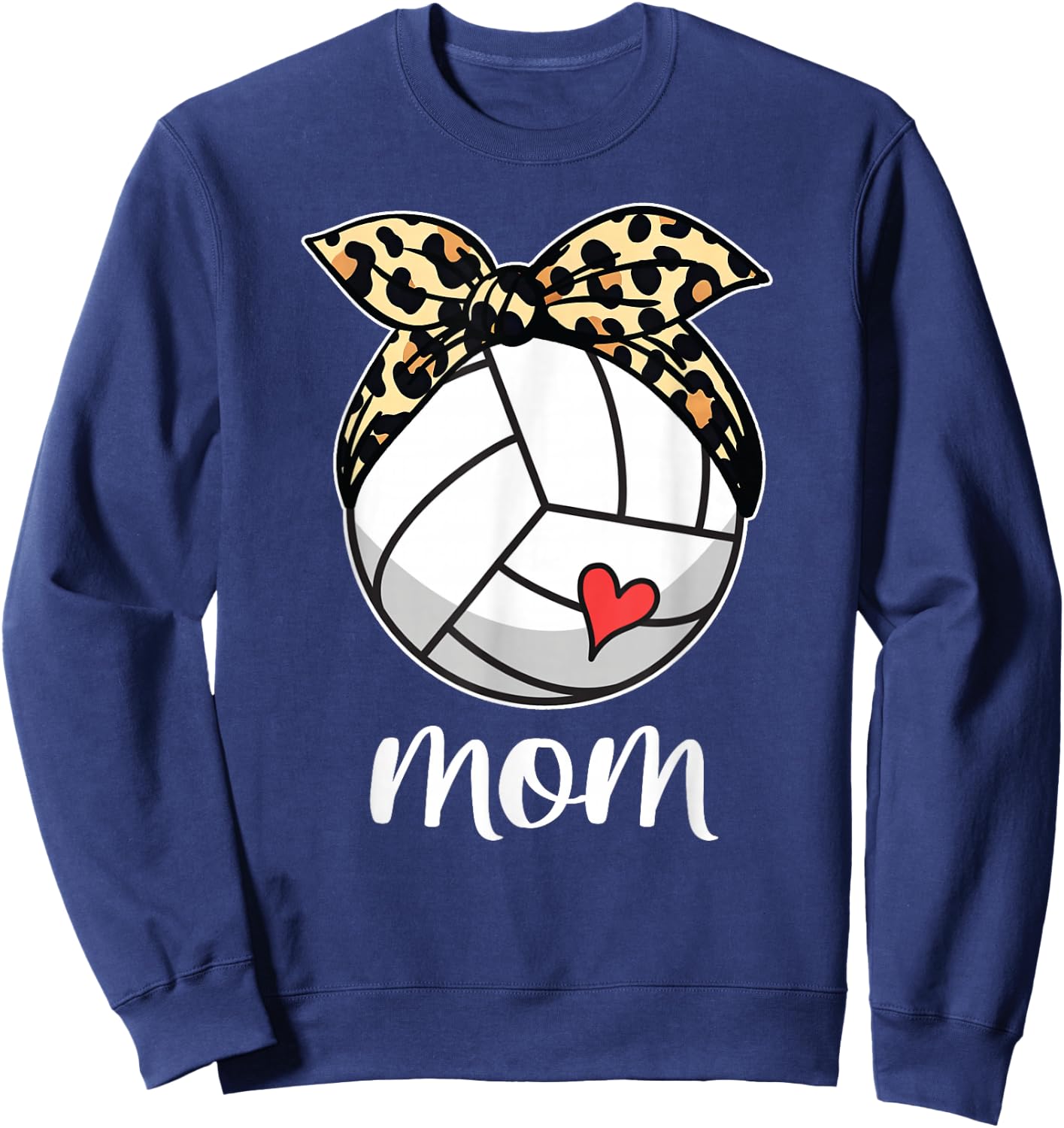 Mother's Day Volleyball Mom Volleyball Mothers Day Mom 2024 Sweatshirt - Sweatshirt | Navy