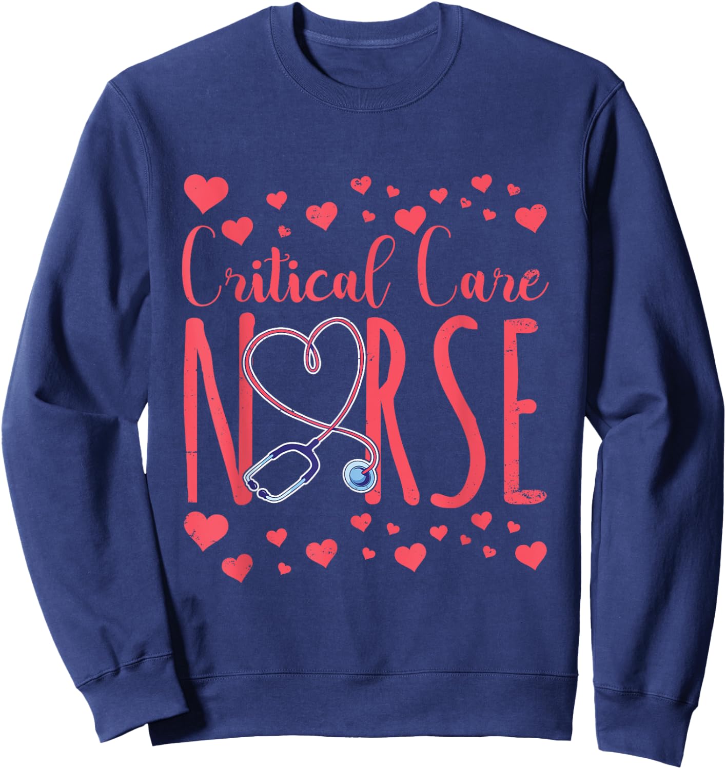Critical Care Nurse Nurses Icu Nursing Critical Care Nurse Sweatshirt - Sweatshirt | Navy