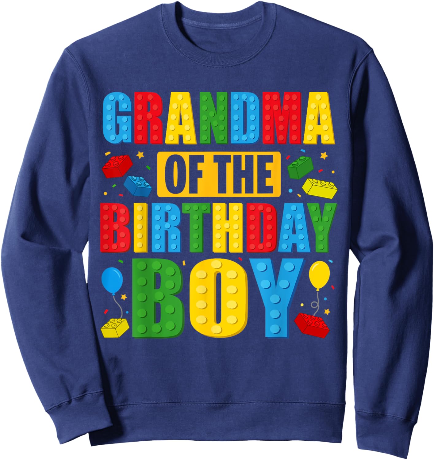 Grandma Of The Birthday Boy Building Blocks Birthday Party Sweatshirt - Sweatshirt | Navy