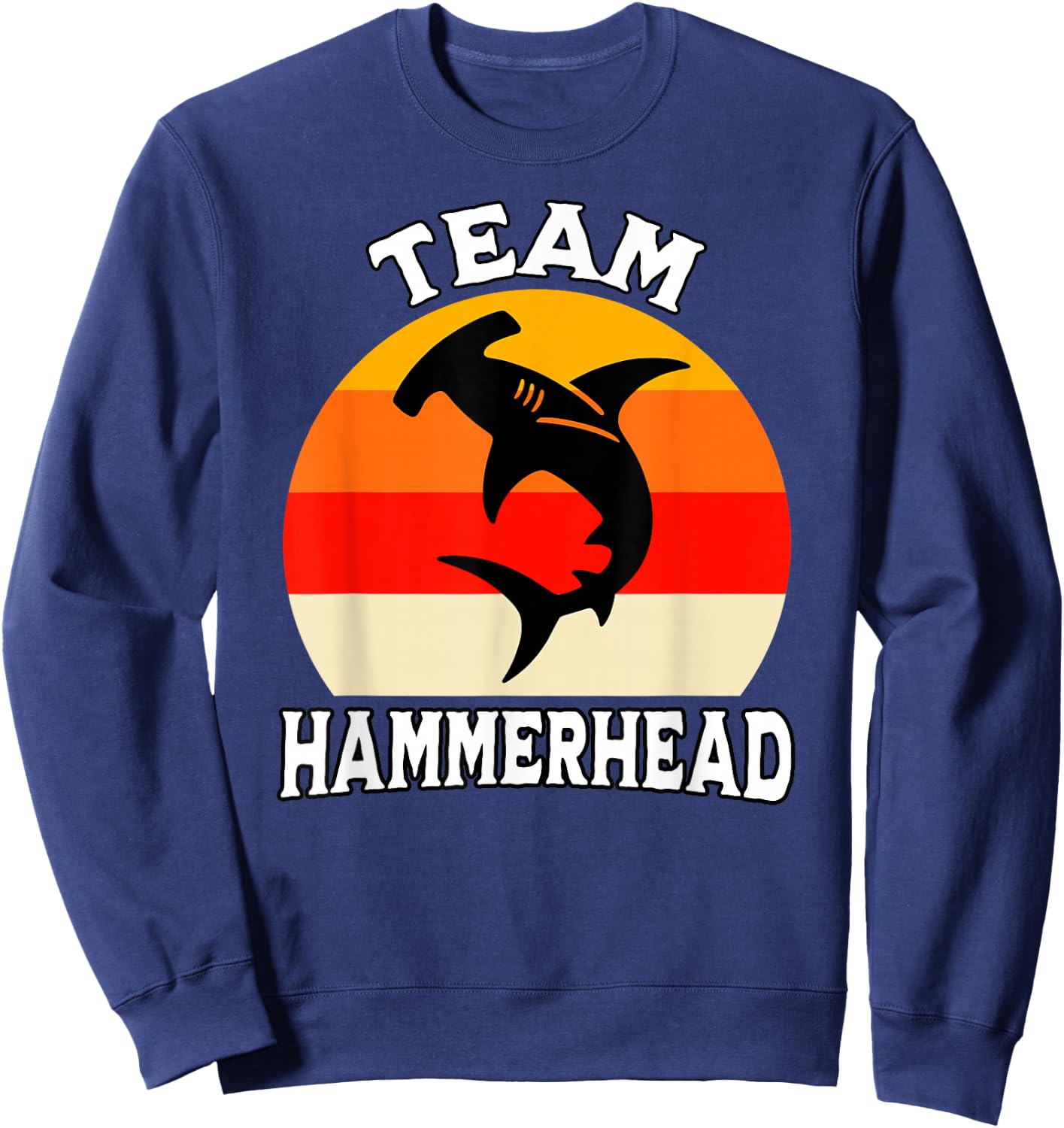 Hammerhead Shark Team Hammerhead Shark Sweatshirt - Sweatshirt | Navy