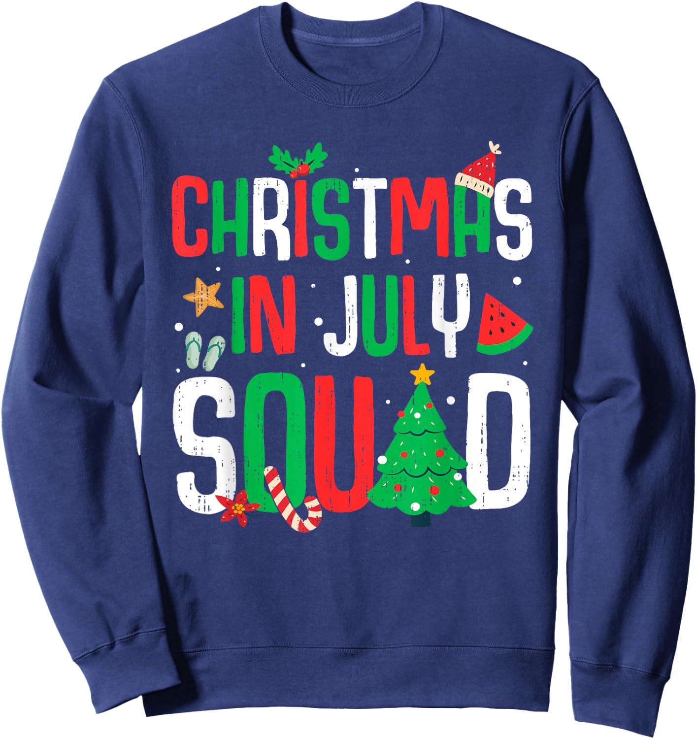 Christmas In July Squad Funny Summer Beach Vacation Xmas Sweatshirt - Sweatshirt | Navy