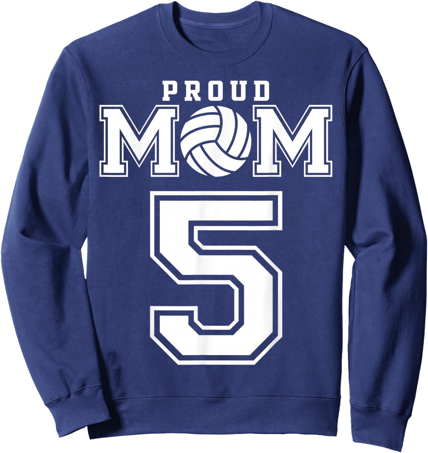 Custom Proud Volleyball Mom Number 5 Personalized Women Sweatshirt - Sweatshirt | Navy